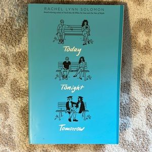 Today Tonight Tomorrow book by Rachel Lynn Solomon